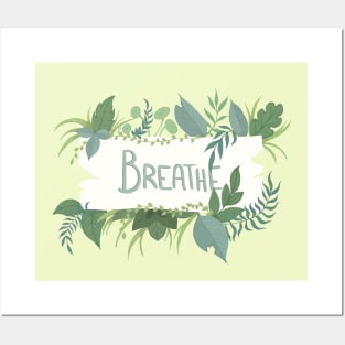 Breathe Posters and Art